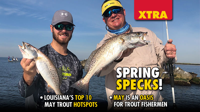 Moderate water temperatures make May a nearly perfect month to catch speckled trout in any coastal body of water.